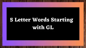 5 Letter Words Starting with GL All Words List