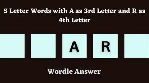 5 Letter Words with A as 3rd Letter and R as 4th Letter All Words List