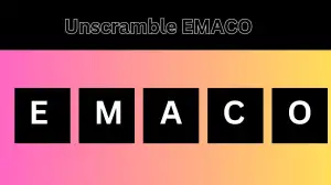 Unscramble EMACO Jumble Word Today