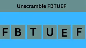 Unscramble FBTUEF Jumble Word Today