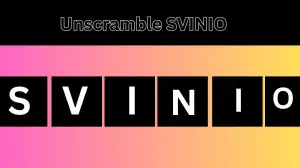 Unscramble SVINIO Jumble Word Today