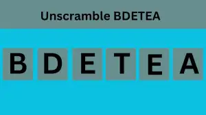 Unscramble BDETEA Jumble Word Today