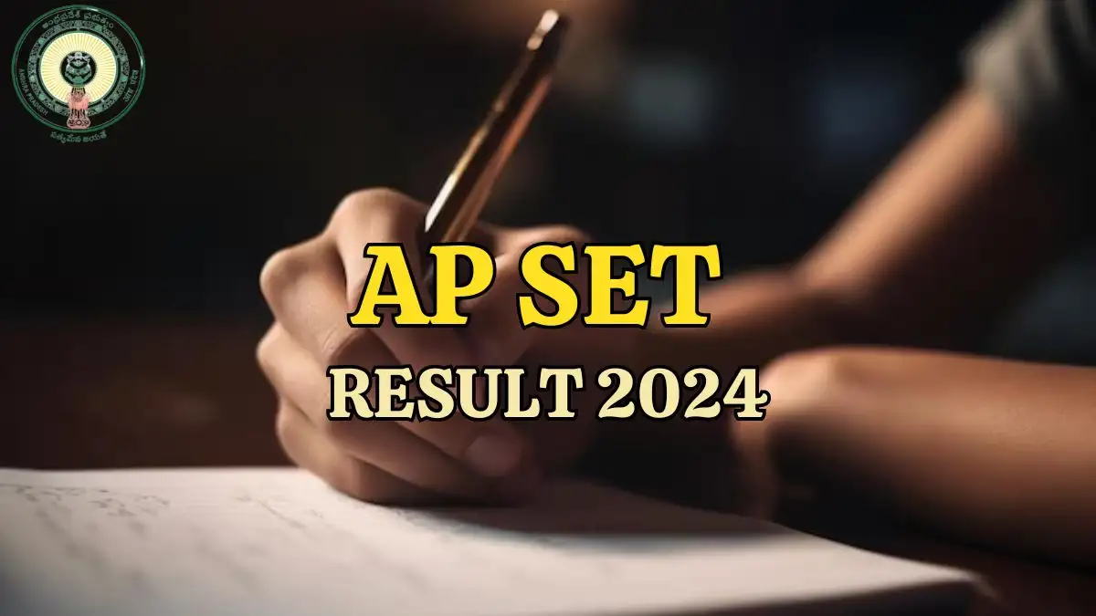 AP SET Result 2024, Check Lecturer and Assistant Professor Post Exam Results at apset.net.in