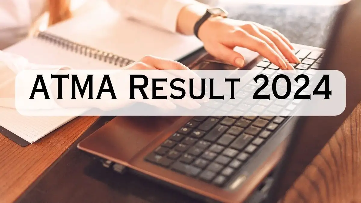 ATMA Result 2024 to be Out Tomorrow Check the Result at atmaims.com