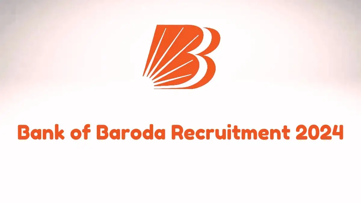 Bank of Baroda Recruitment 2024 Notification Out Apply for Various Coordinator Vacancy