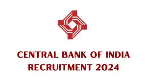 Central Bank of India Recruitment 2024 Check Notification for Officers Vaca...