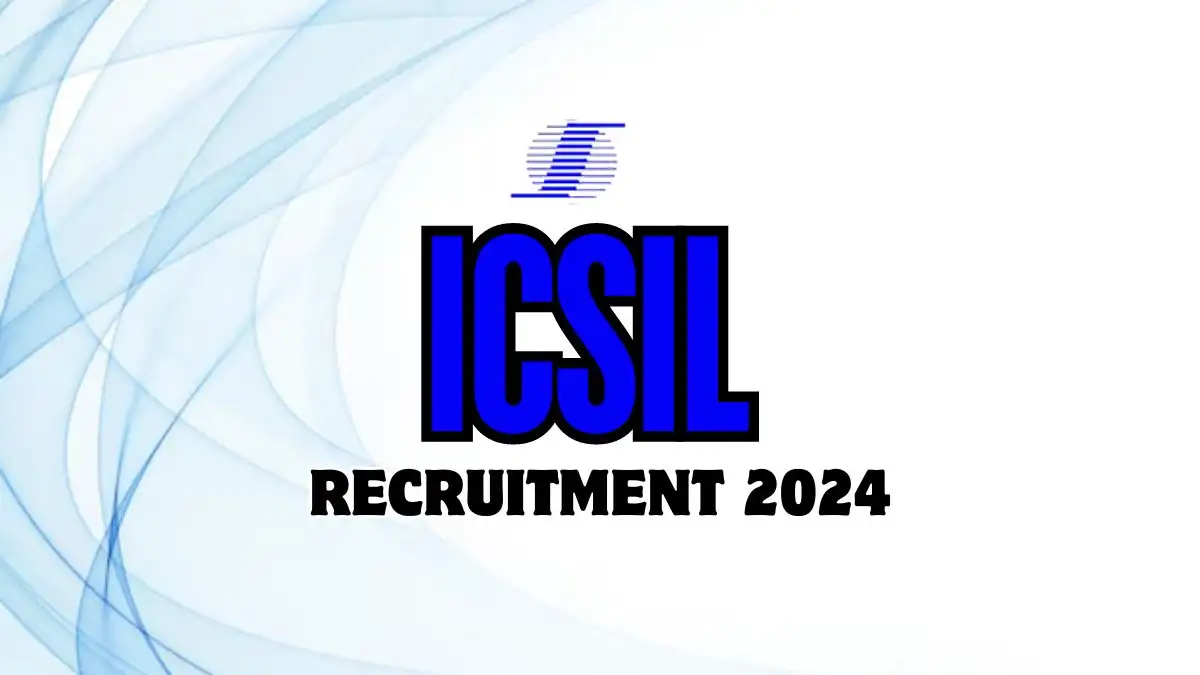 ICSIL Recruitment 2024: Apply Online for Data Entry Operator Vacancy