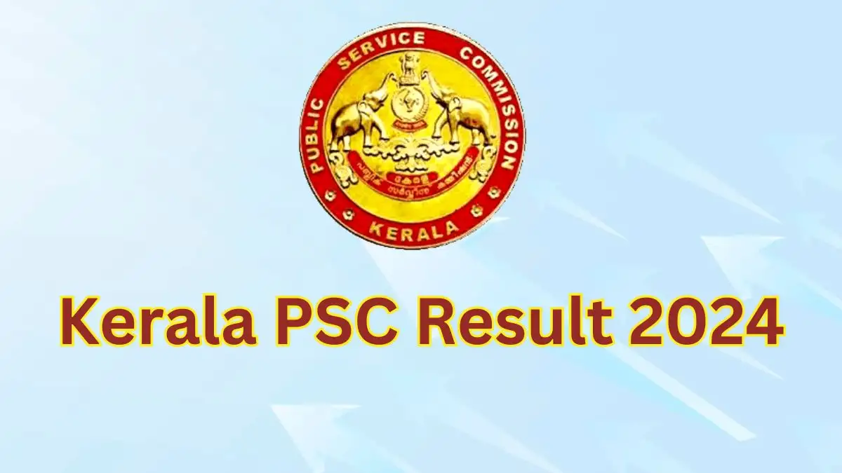 Kerala PSC Result 2024 Check the Boat Driver STATEWIDE Result at keralapsc.gov.in