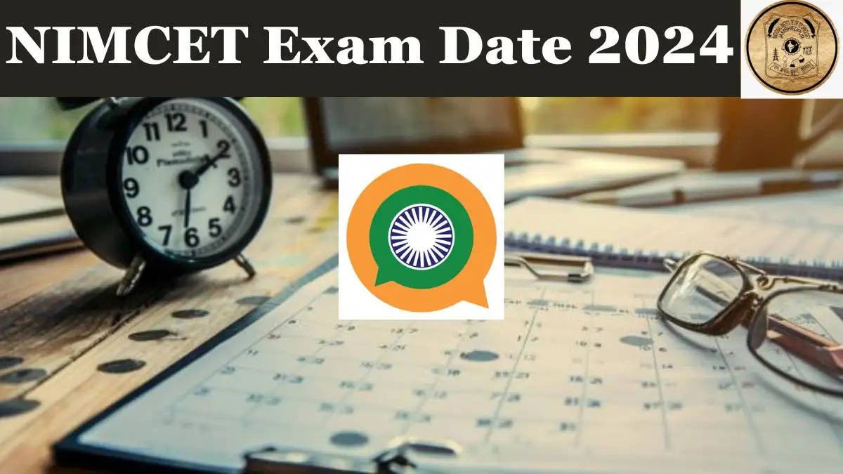 NIMCET Exam Date 2024, Check Eligibility Criteria, Exam Pattern and More