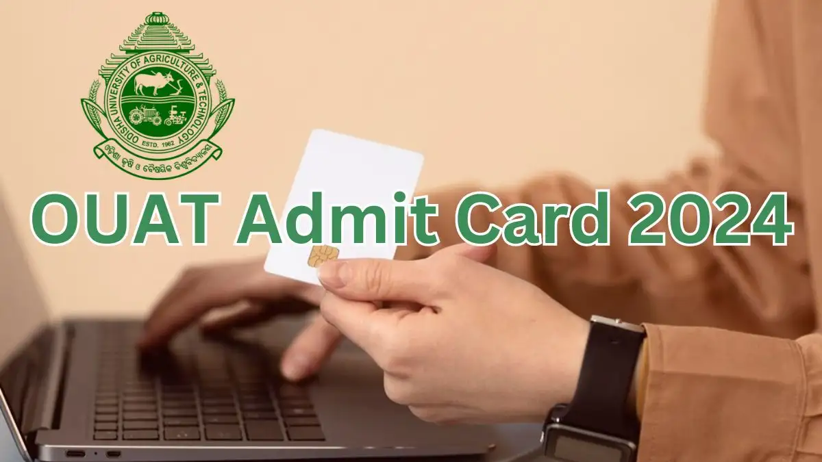 Ouat Admit Card 2024, Check Important Dates, How to Download Hall Ticket, and More