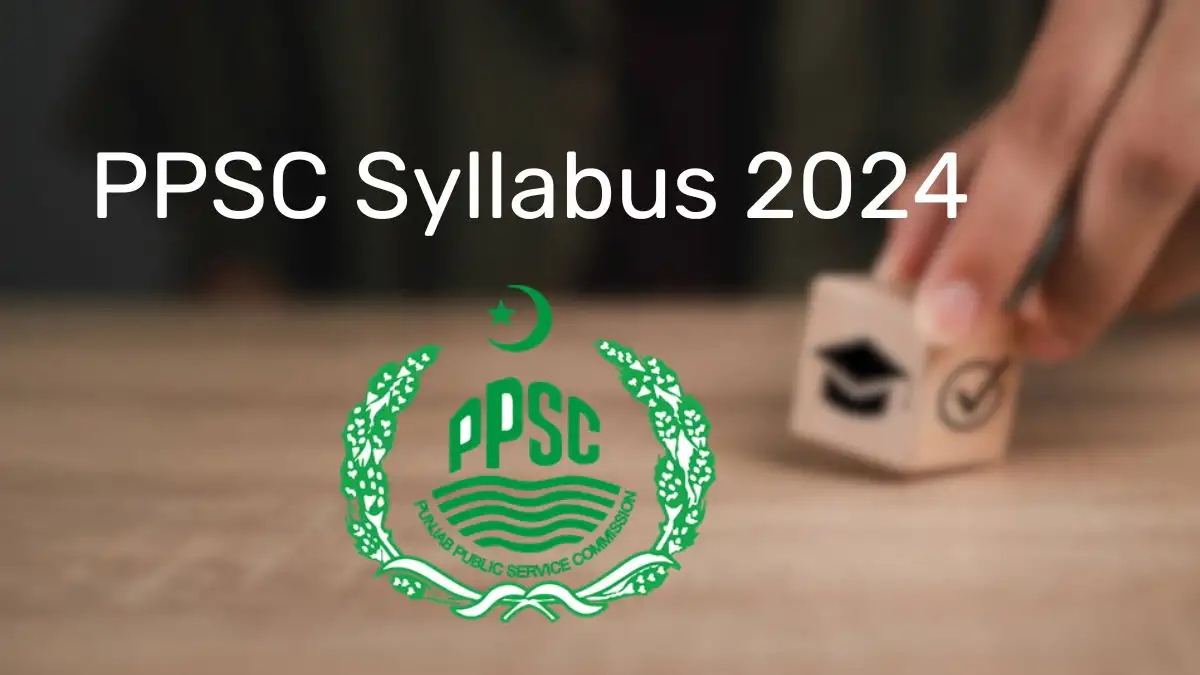 PPSC Syllabus 2024 Download Official PDF Here