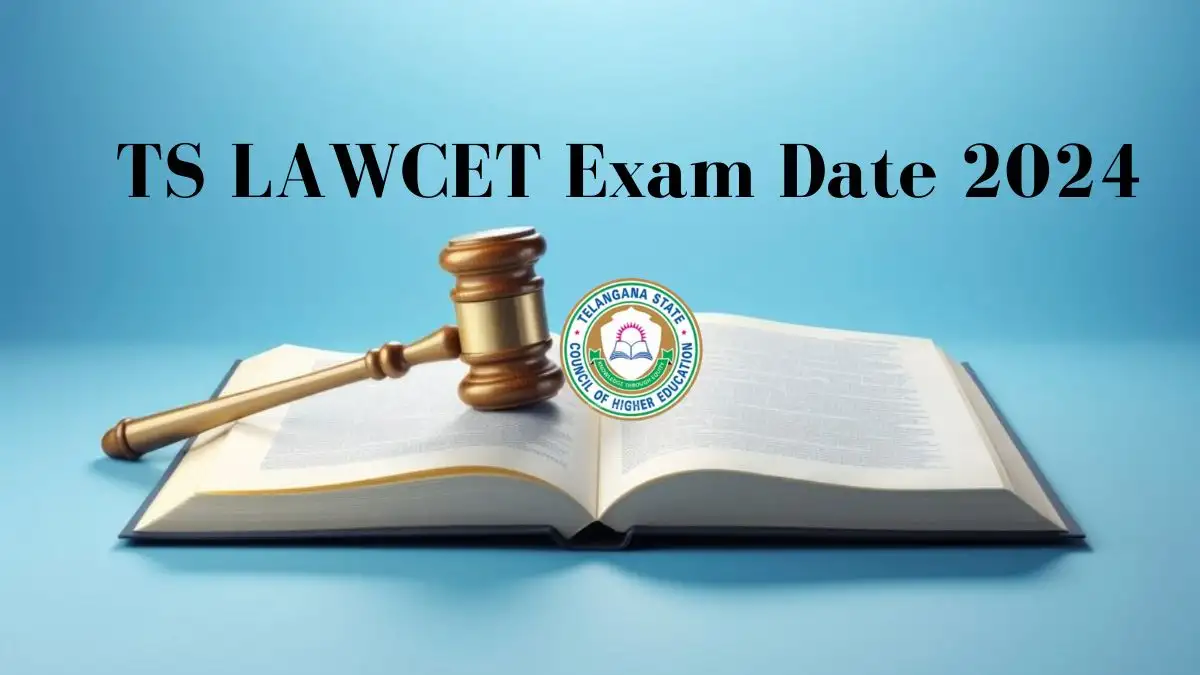 TS LAWCET Exam Date 2024 Eligibility Criteria, Application Fee and More