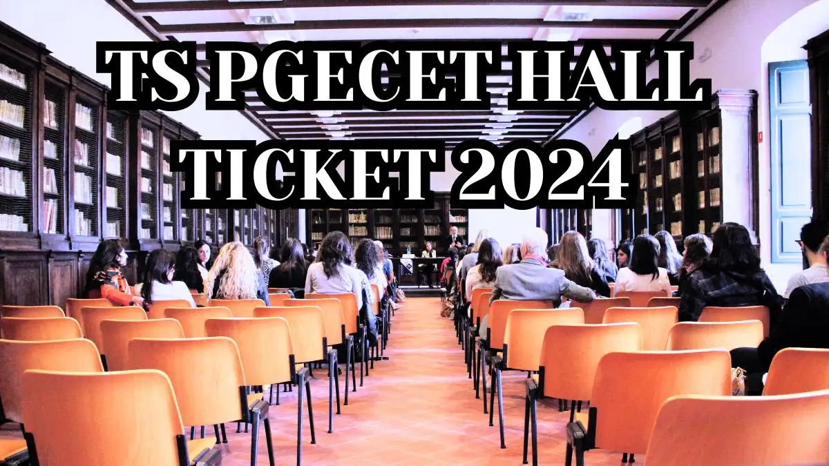 TS PGECET Hall Ticket 2024 How to Download Admit Card at pgecet.tsche.ac.in