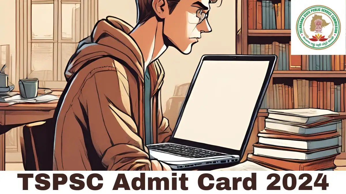 TSPSC Admit Card 2024 Check Exam Date, Exam Pattern and More