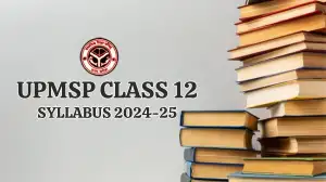 UPMSP Class 12 Syllabus 2024-25 is Out, Download Syllabus PDF from upmsp.edu.in