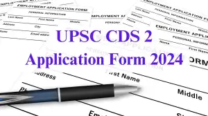 UPSC CDS 2 Application Form 2024 Out Check How to Apply at upsconline.nic.in.