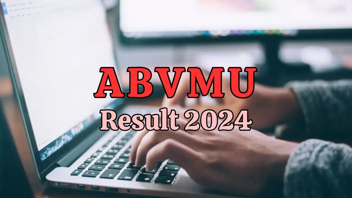 ABVMU Result 2024, Grading System, and Direct Link to download BSc Nursing Answer Key