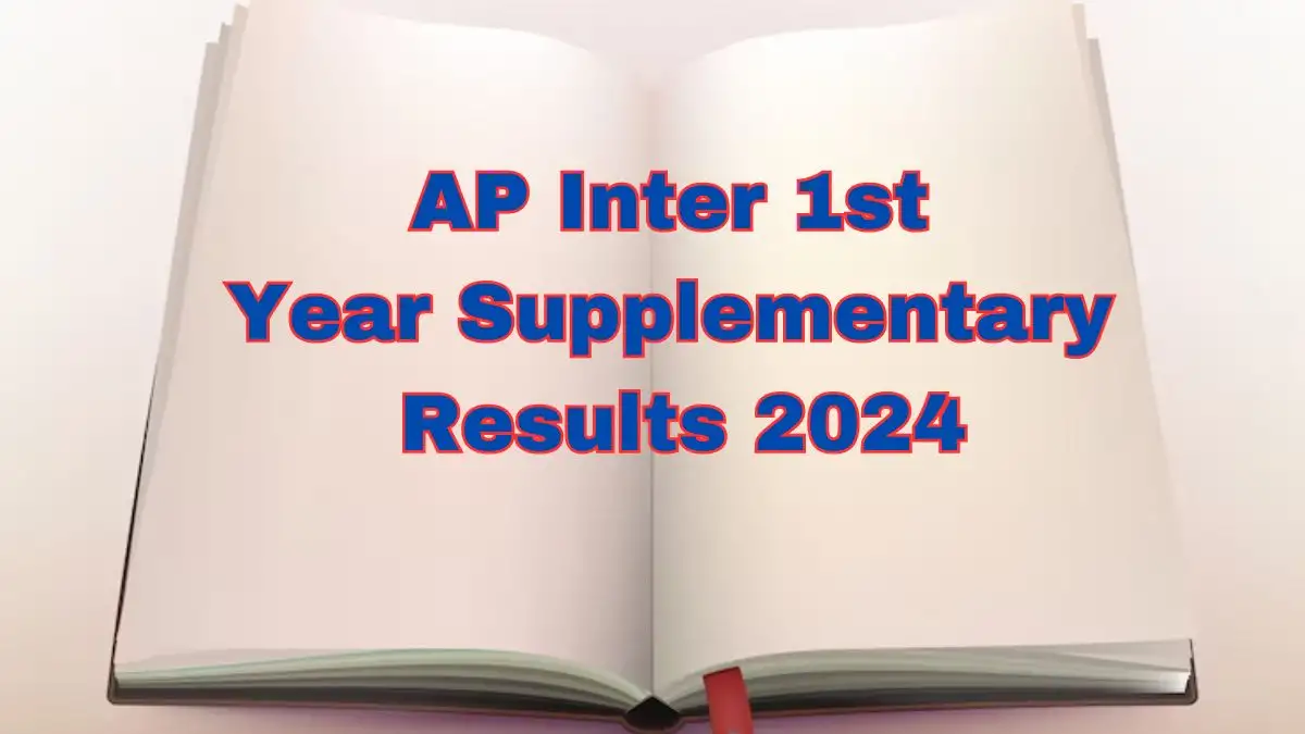 AP Inter 1st Year Supplementary Results 2024 to be Announced Know How to Check the Results
