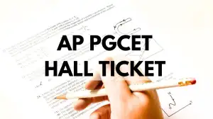 AP PGCET 2024 Hall Ticket Out Download the Admit Card at cets.apsche.ap.gov.in