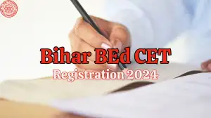 Bihar BEd CET Registration 2024, Notification PDF, Exam Pattern, Important Dates and More