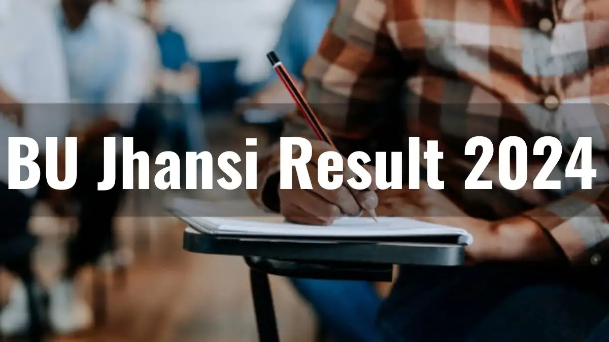BU Jhansi Result 2024 Out - How to Check It?