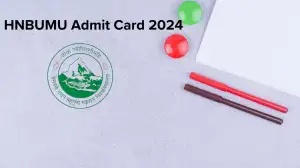 HNBUMU Admit Card 2024 Download Admit Card at hnbumu.ac.in