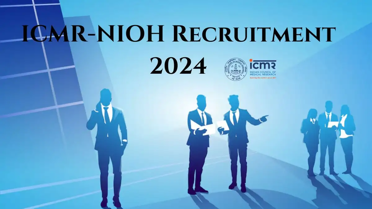 ICMR-NIOH Recruitment 2024: Apply for Project Research Scientist Vacancy