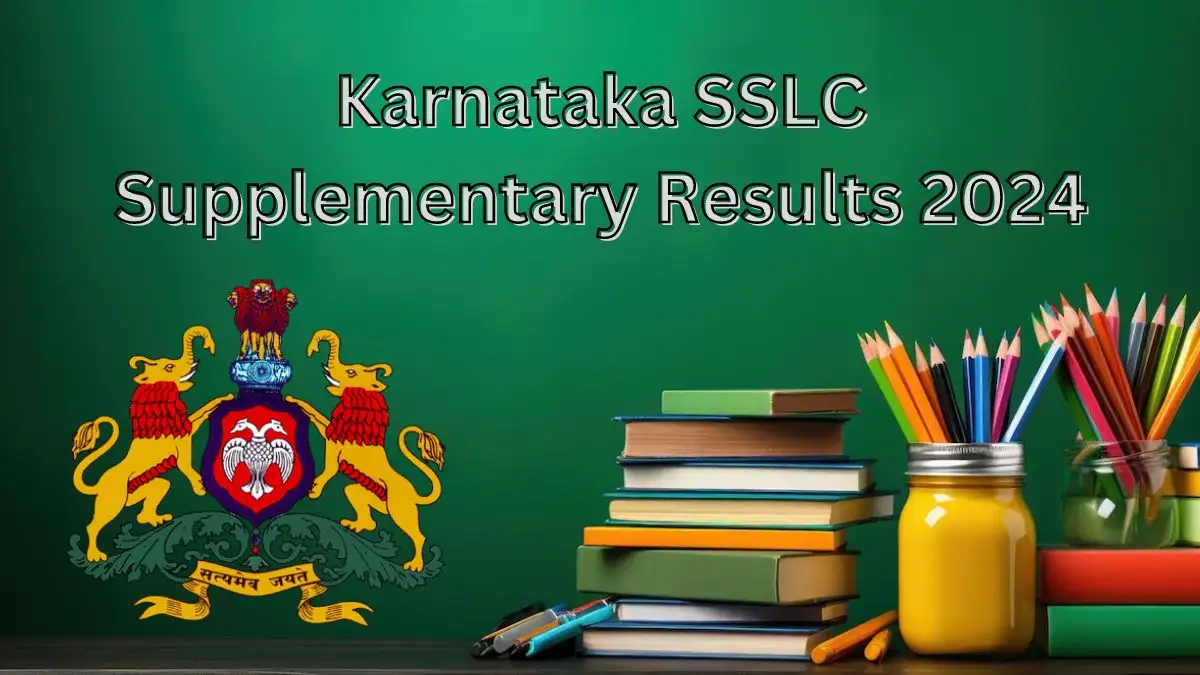 Karnataka SSLC Supplementary Result 2024 Out Soon at kseab.karnataka.gov.in Details Here