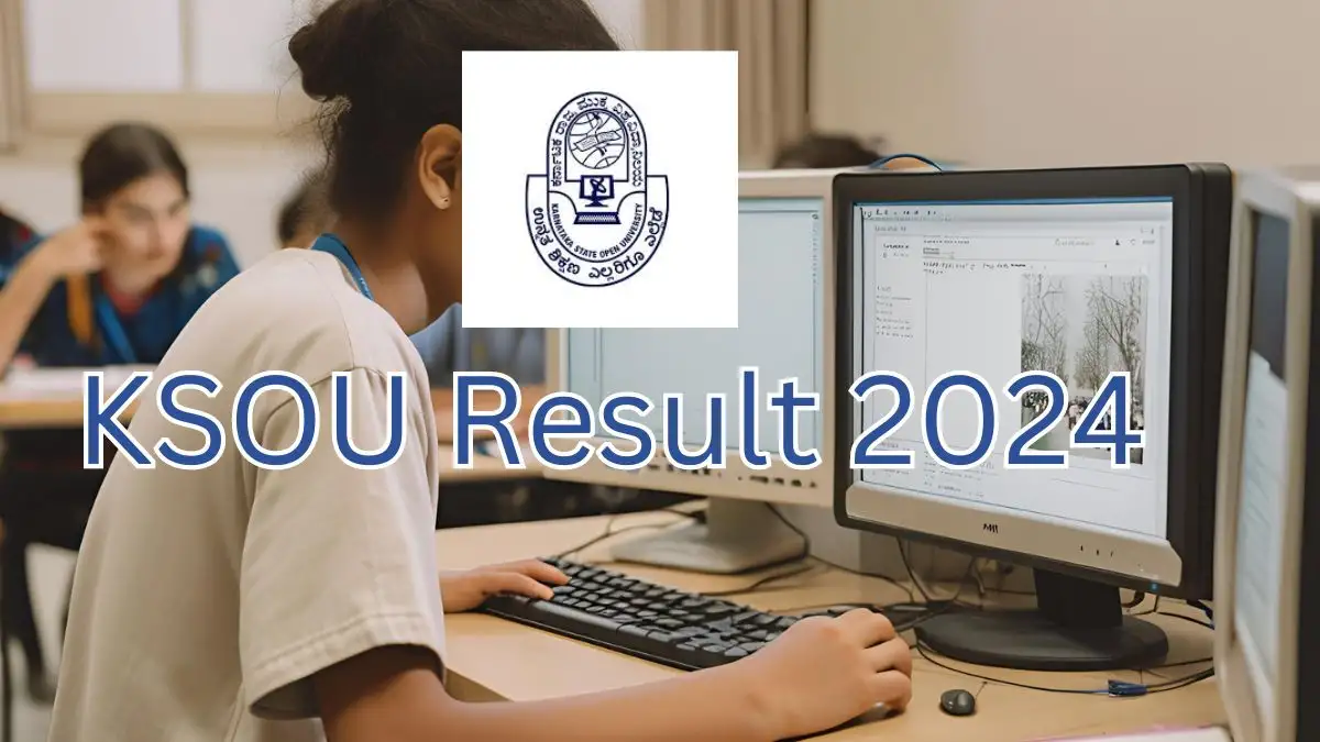 KSOU Result 2024 is Out, Check Your Result At ksoumysuru.ac.in