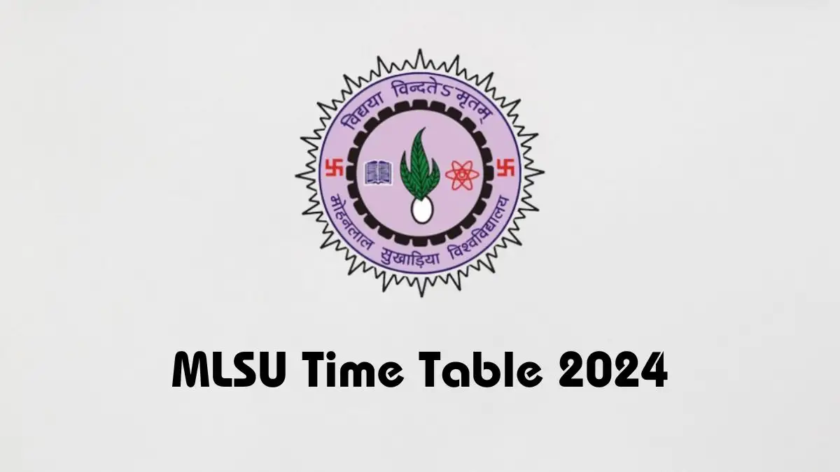 MLSU Time Table 2024 Download at mlsu.ac.in