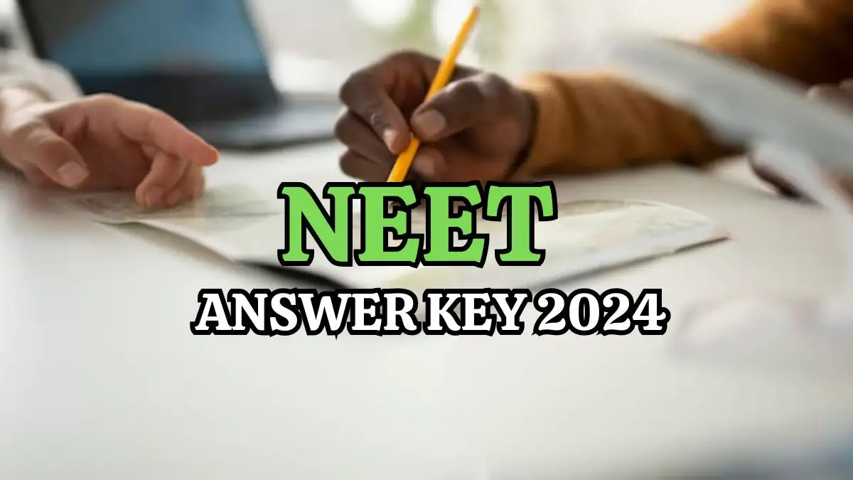 NEET Answer Key 2024 Released, How to Download the Answer Key at neet.ntaonline.in