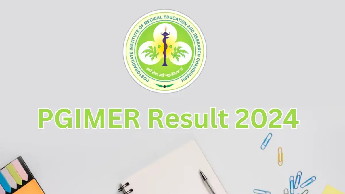 PGIMER Result 2024, Check your Result At pgimer.edu.in