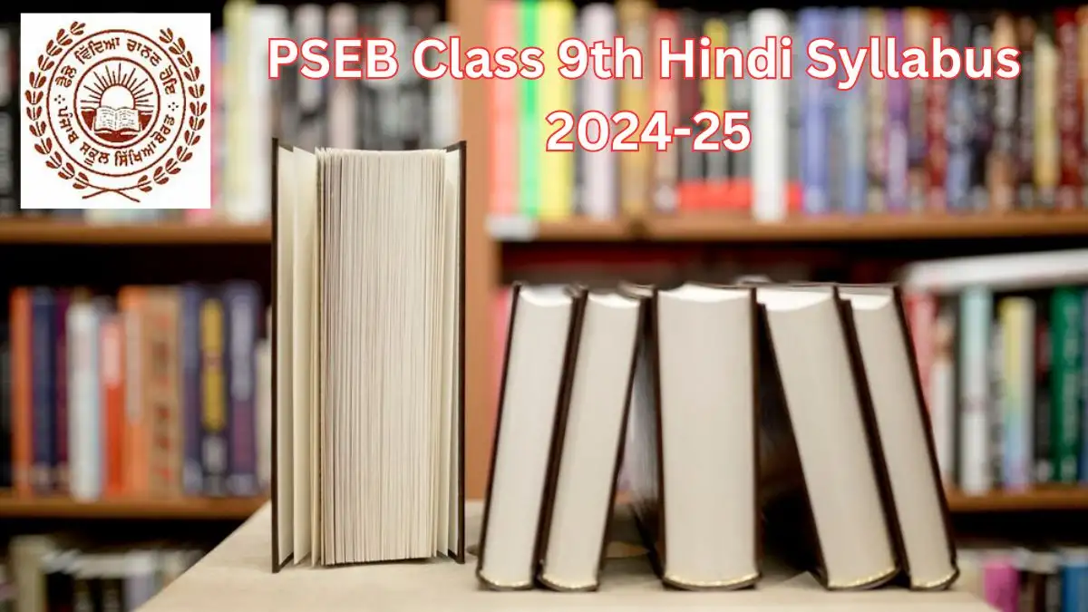 PSEB Class 9th Hindi Syllabus 2024-25, How to Download the Syllabus