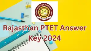 Rajasthan PTET Answer Key 2024, Check the Details of Objection Details, and How to Download the Answer Key?