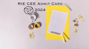 RIE CEE Admit Card 2024 Download Admit Card For CEE-2024 at cee.ncert.gov.in