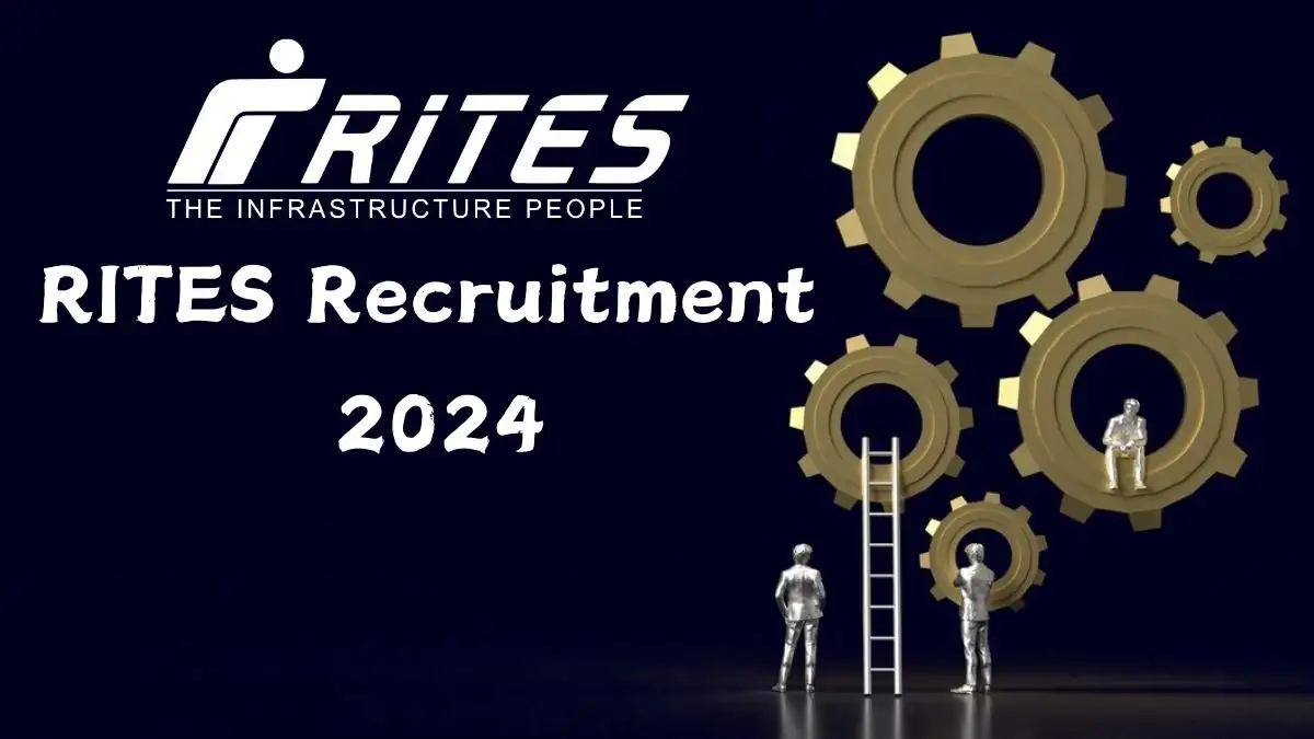 RITES Recruitment 2024: Apply for Various Engineer Vacancy