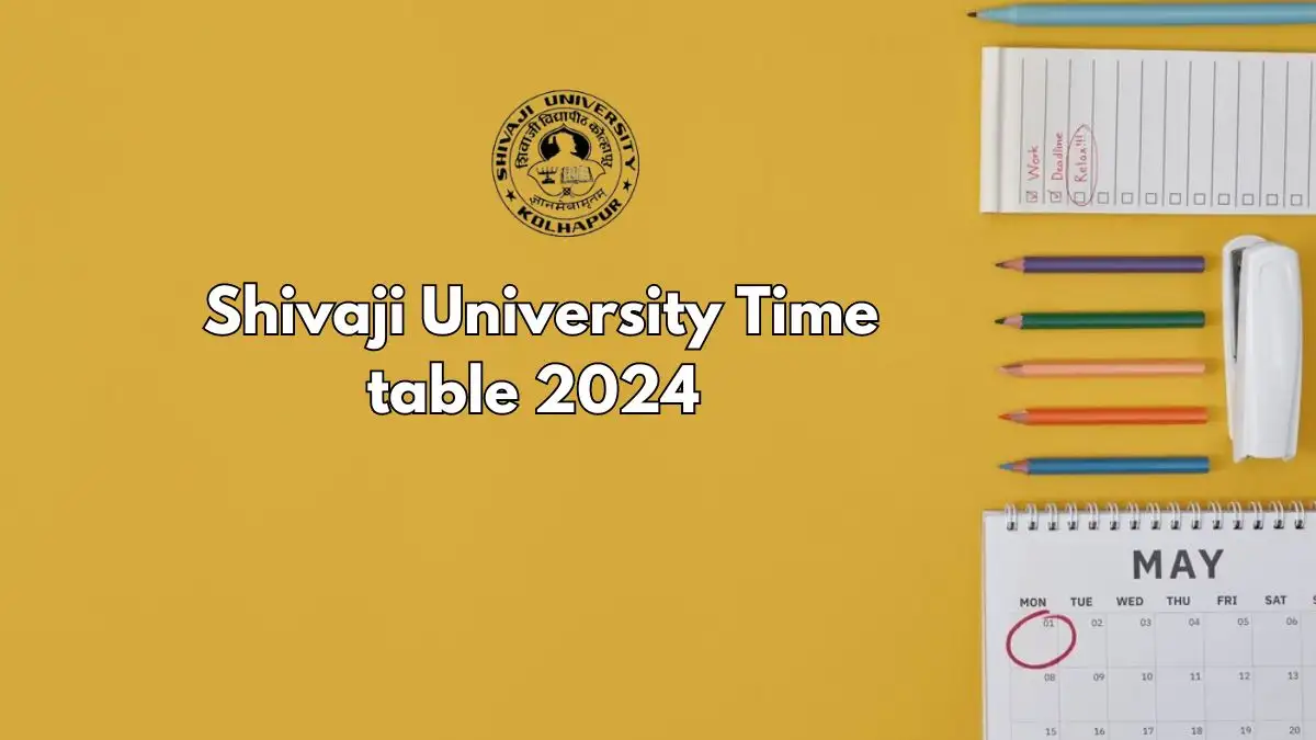 Shivaji University Timetable 2024 for MBA (Distance/Executive) Semester Download Official PDF Here
