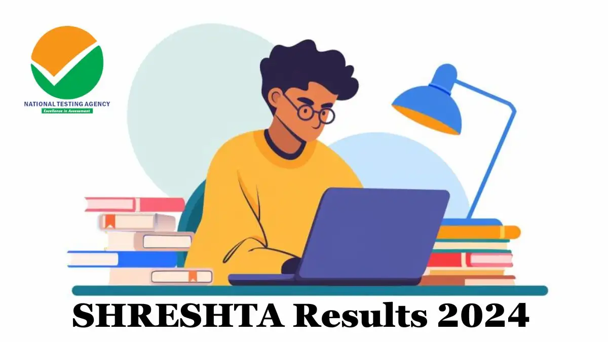 SHRESHTA Results 2024 Check the Result at shreshta.ntaonline.in