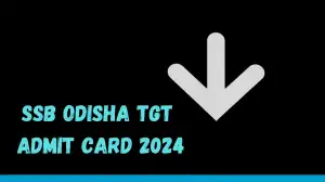 SSB Odisha TGT Admit Card 2024 Announced Download Admit Card at ssbodisha.ac.in