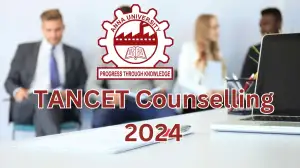 TANCET Counselling 2024, Check Schedule of Counselling, Required Documents, Register Process, Eligibility Criteria, and Important Dates