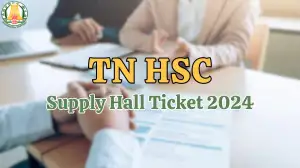 TN HSC Supply Hall Ticket 2024, Check How to Download the Hall Ticket at dge.tn.gov.in