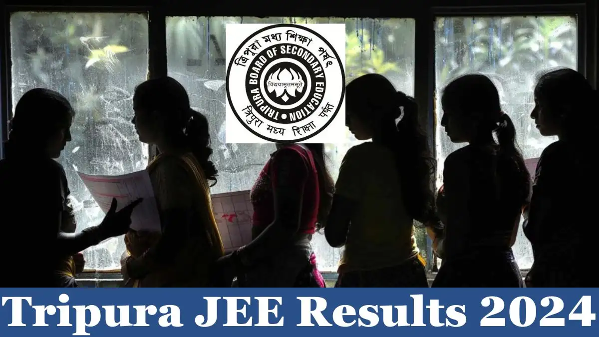 Tripura JEE Results 2024 Check the Result at tbjee.nic.in.