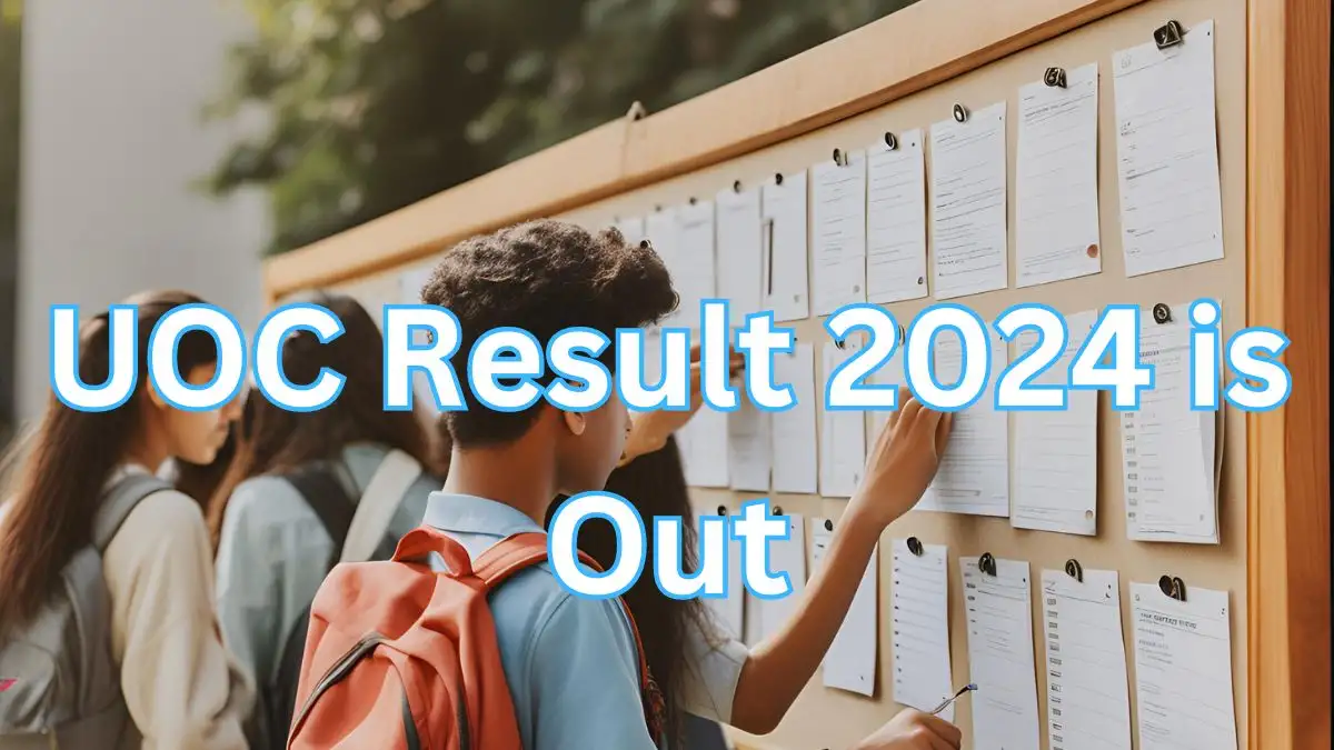 UOC Result 2024 is Out, Check Semester Exam Result at uoc.ac.in