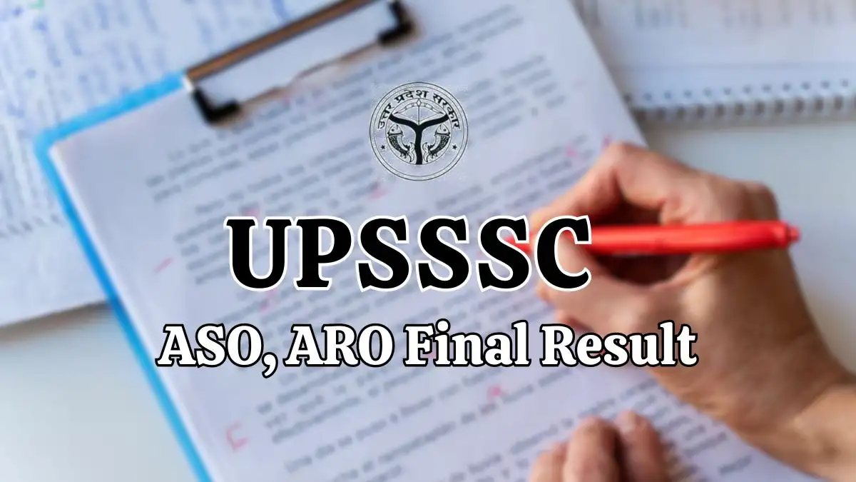 UPSSSC ASO, ARO Final Result is Out, How to Check the Result at upsssc.gov.in