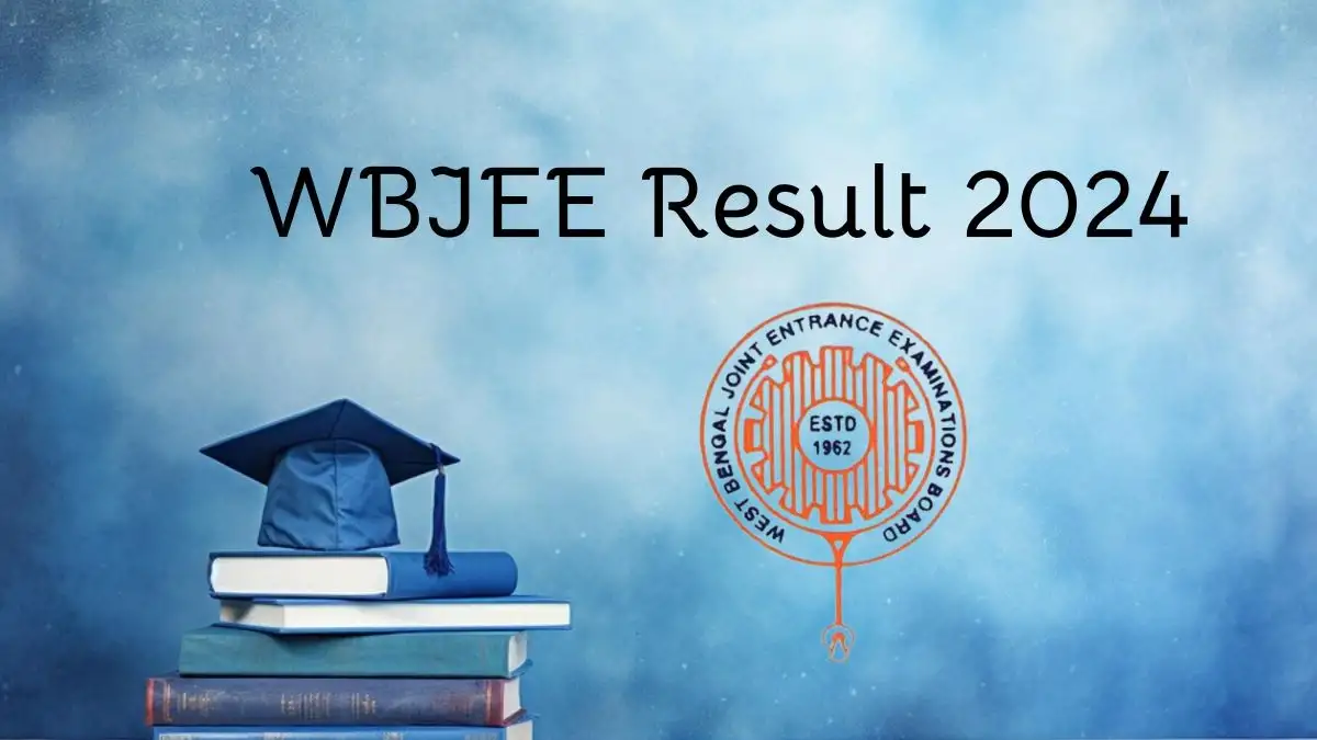 WBJEE Result 2024 Check Results at wbjeeb.nic.in.