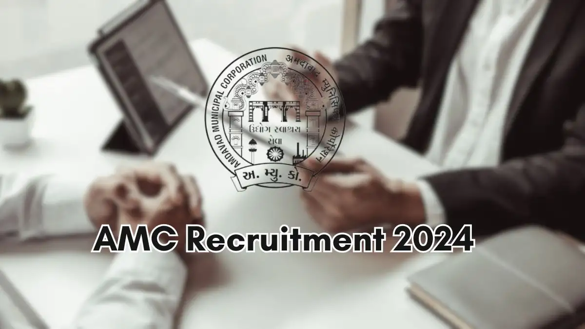 AMC Recruitment 2024 New Opportunity Out, Check Vacancy, Post, Qualification and Application Procedure