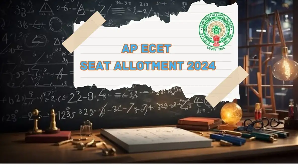 AP ECET Seat Allotment 2024 (Announced) at ecet-sche.aptonline.in, Get Direct Link Details Here