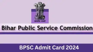 BPSC Admit Card 2024 will be released Assistant Architect Check Exam Date, Hall Ticket bpsc.bih.nic.in