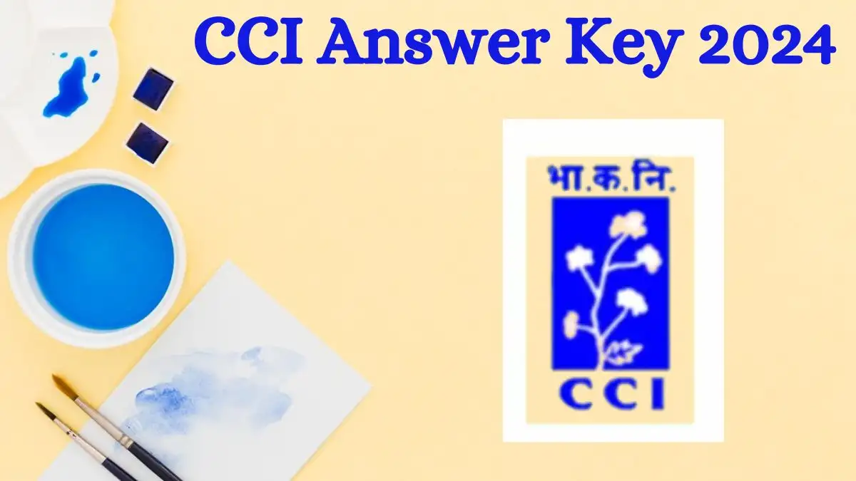 CCI Answer Key 2024 for Assistant Manager is now available. Download it from cotcorp.org.in.