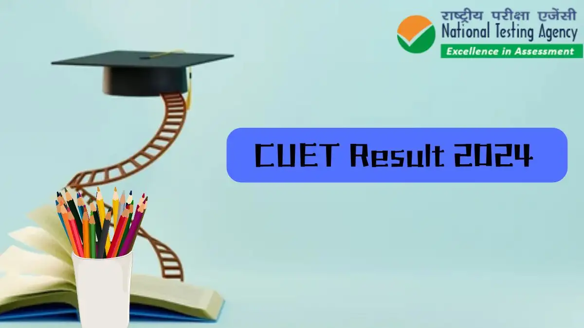 CUET Result 2024 (Awaitedat) exams.nta.ac.in How to Download Details Here